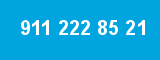 911 222 85 21 911 222 85 21